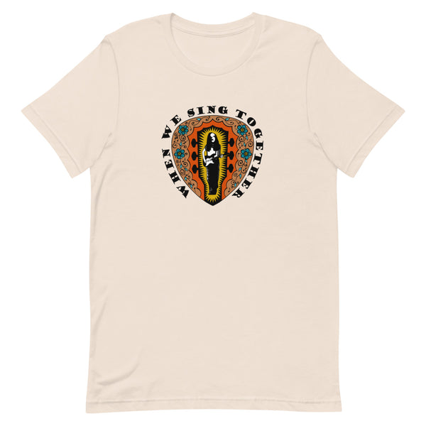 SR When We Sing Together Shirt